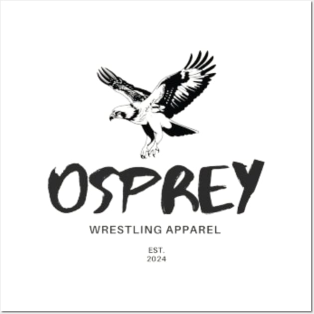 Osprey Wrestling Apparel Wall Art by Wrestling.Osprey